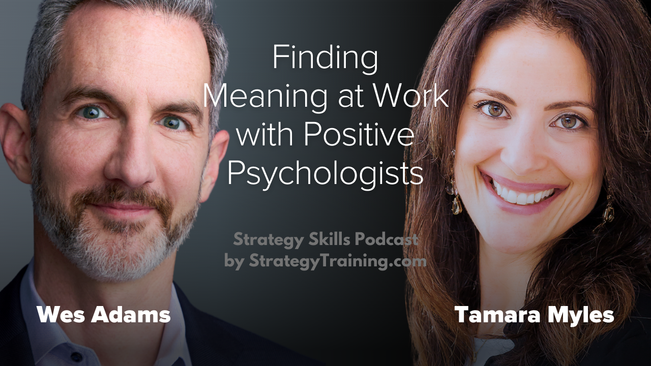 Finding Meaning at Work with Wes Adams and Tamara Myles