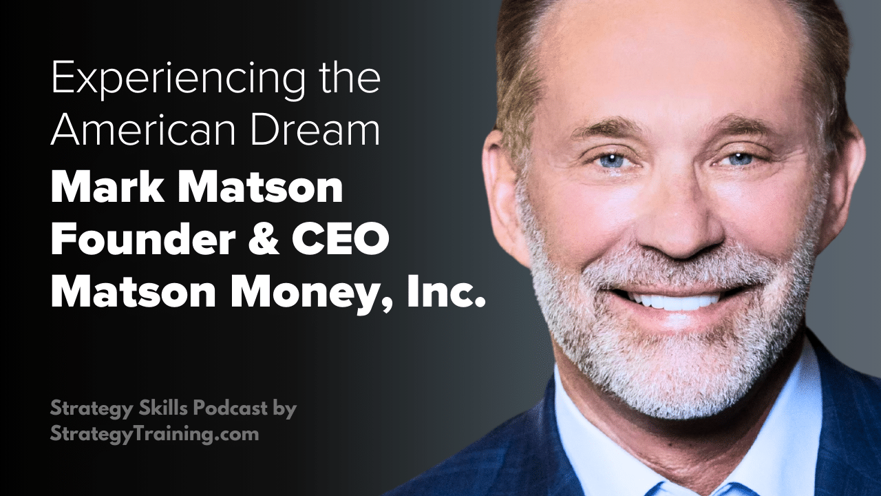 Experiencing The American Dream with Mark Matson
