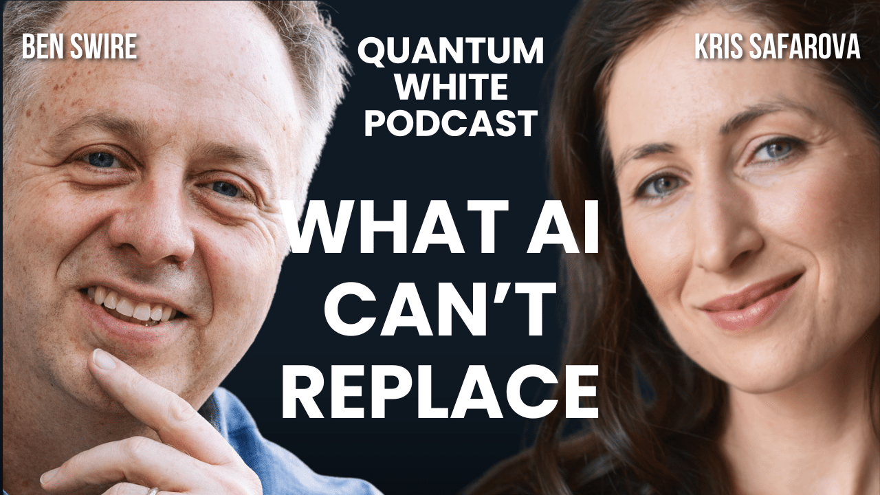 What AI Can’t Replace with Ben Swire