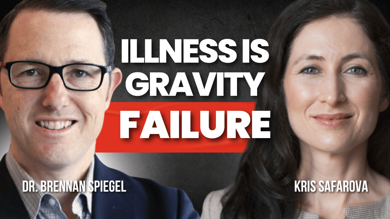 How Gravity Controls Health and Mind with Dr Brennan Spiegel